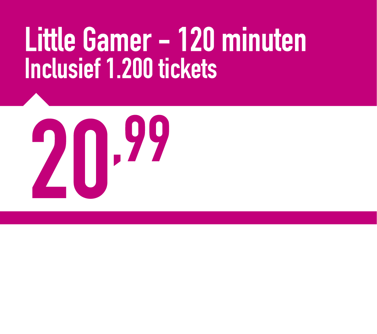 Little Gamer - 120 minuten